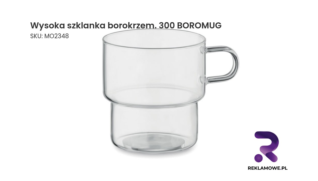 Wysoka szklanka borokrzemowa o pojemności 300 ml, model BOROMUG